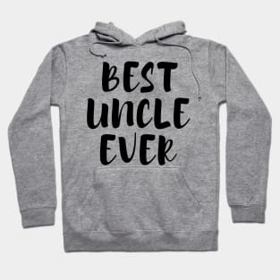 Best Uncle Ever Hoodie